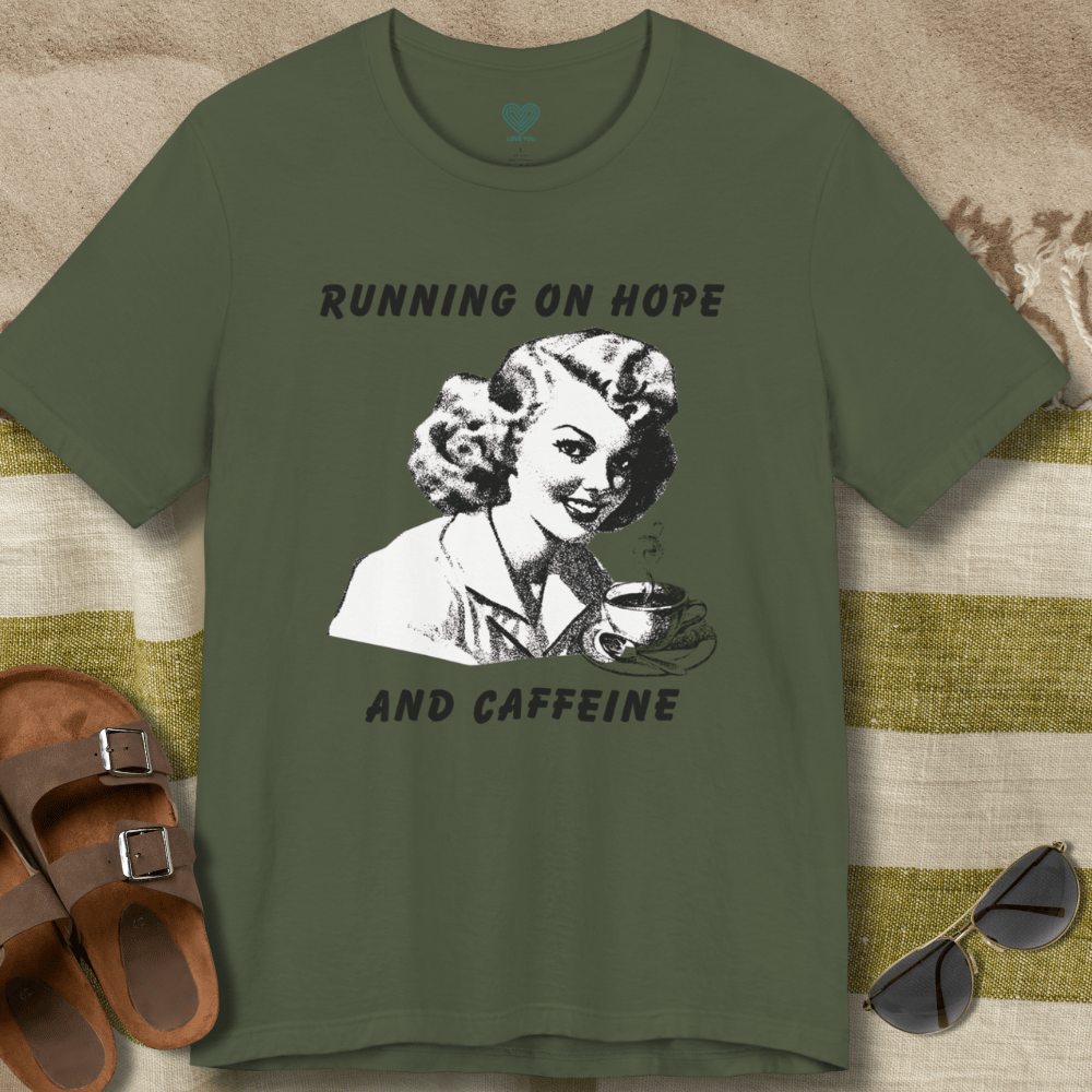 Hope and Caffeine T-Shirt