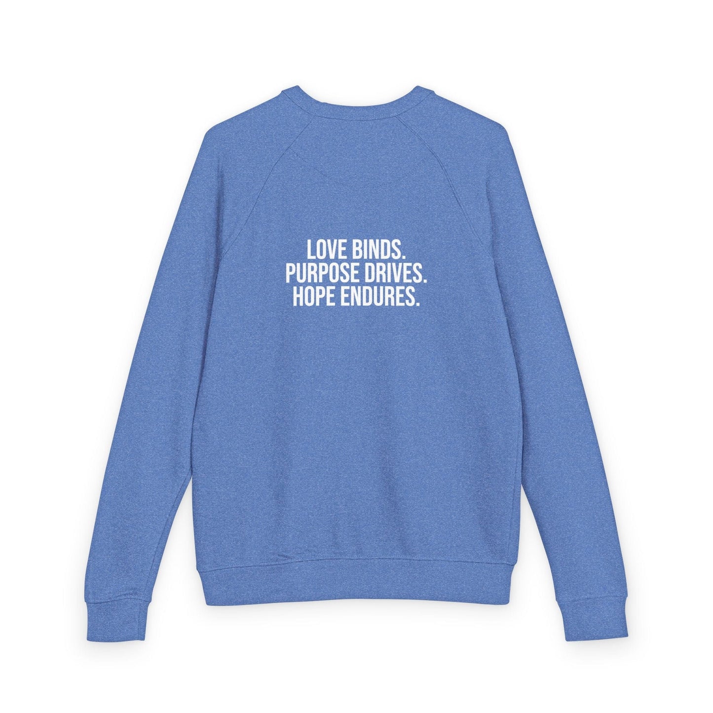 Crewneck Love Purpose Hope Sweat Shirt