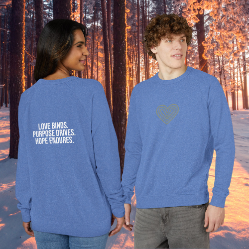 Love Binds. Purpose Drives. Hope Endures. Inspirational Unisex Crewneck Sweatshirt, Gift for Him or Her, Casual Wear, Express Kindness, Everyday Comfort