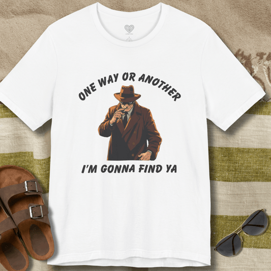 One Way or Another T-Shirt
