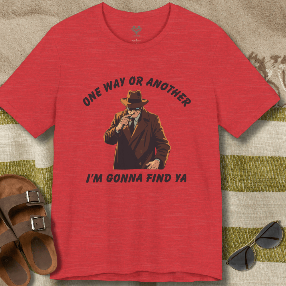 One Way or Another T-Shirt