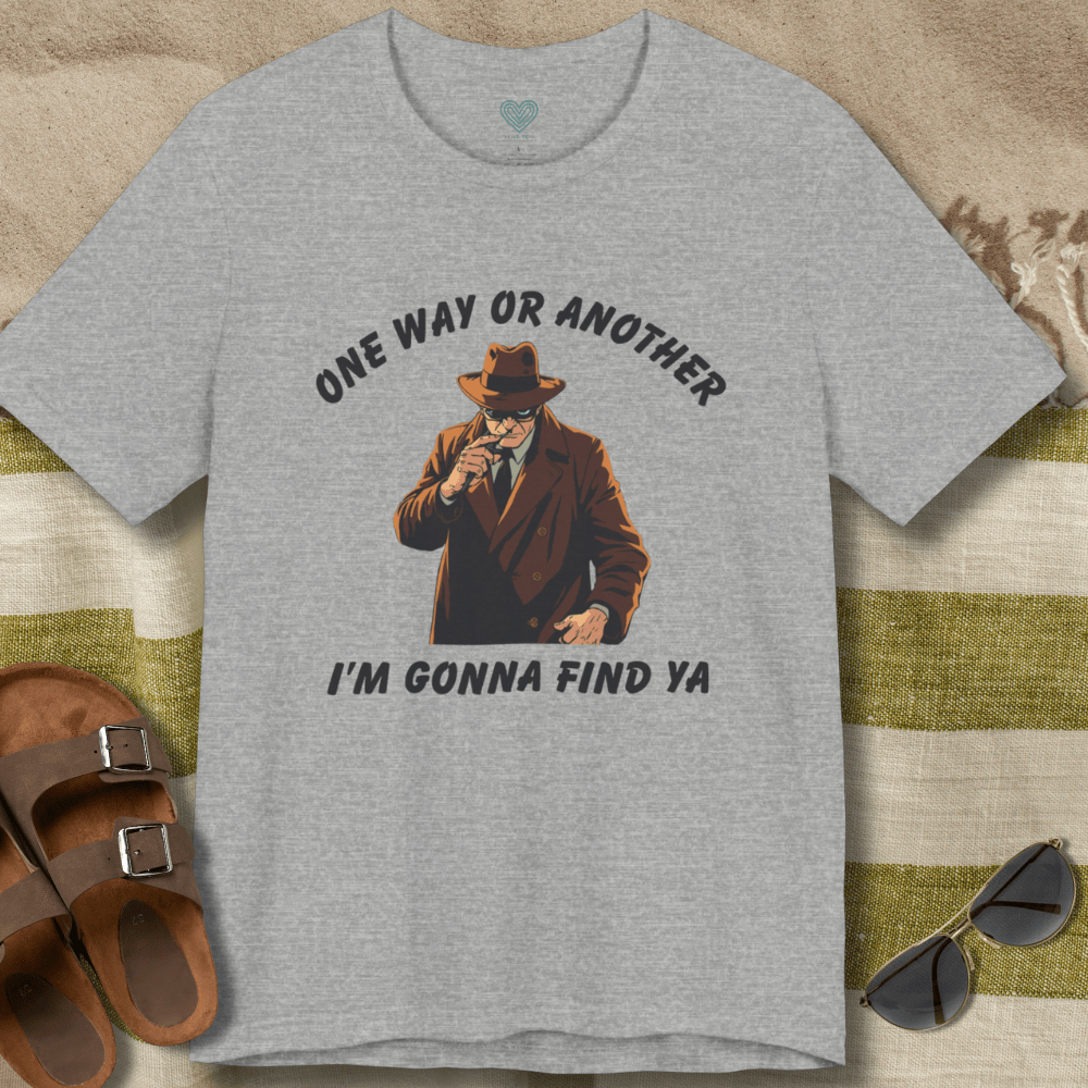 One Way or Another T-Shirt