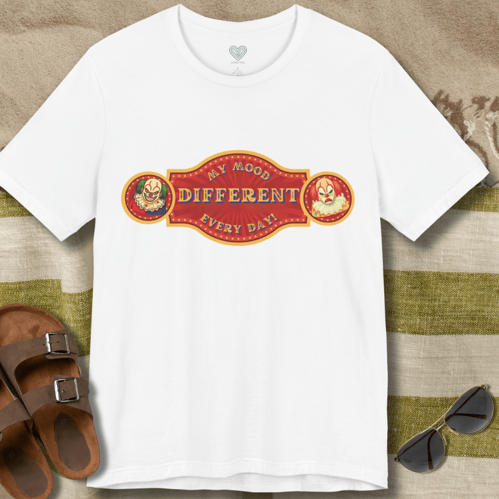 Different Mood Every Day T-Shirt