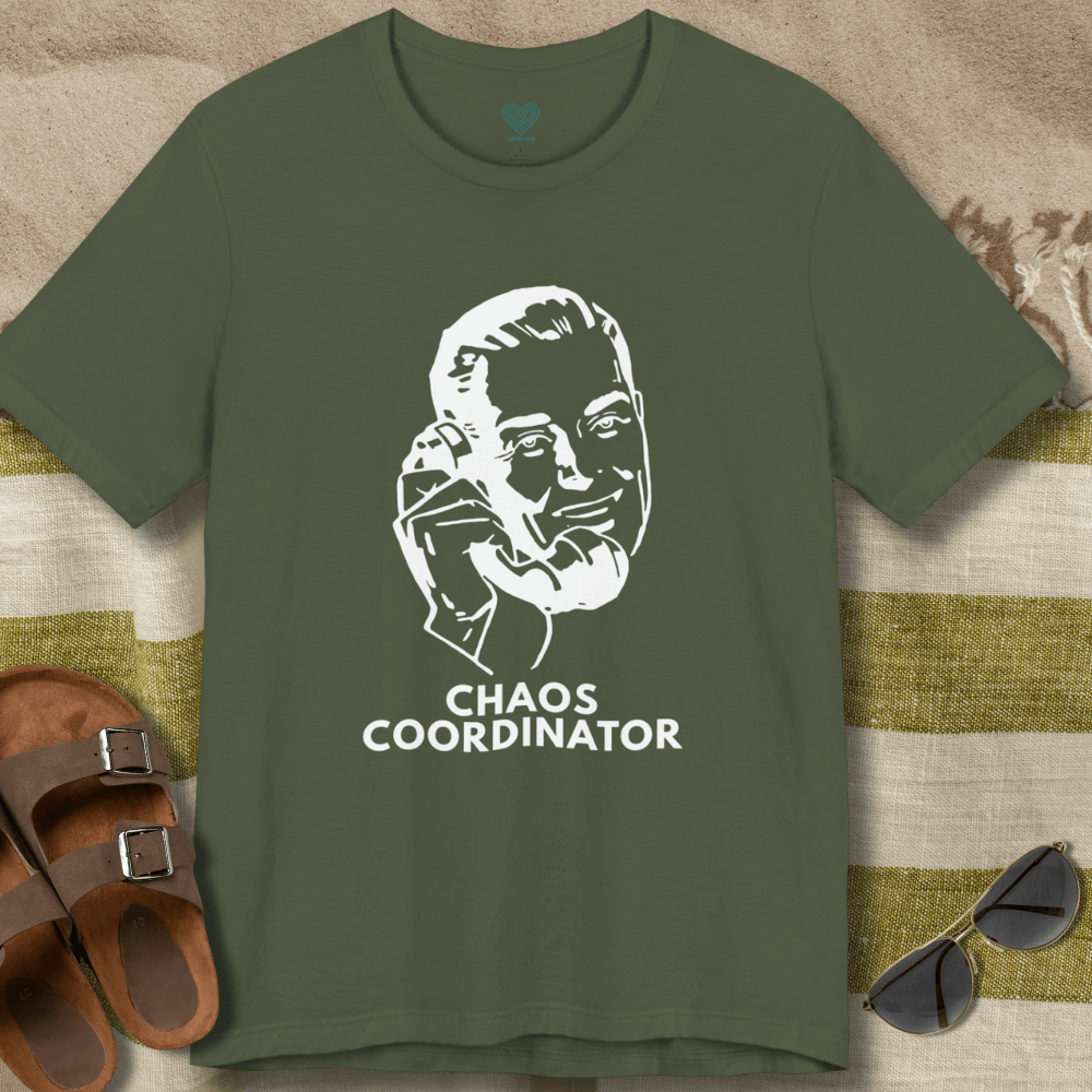 Chaos Coordinator T-Shirt