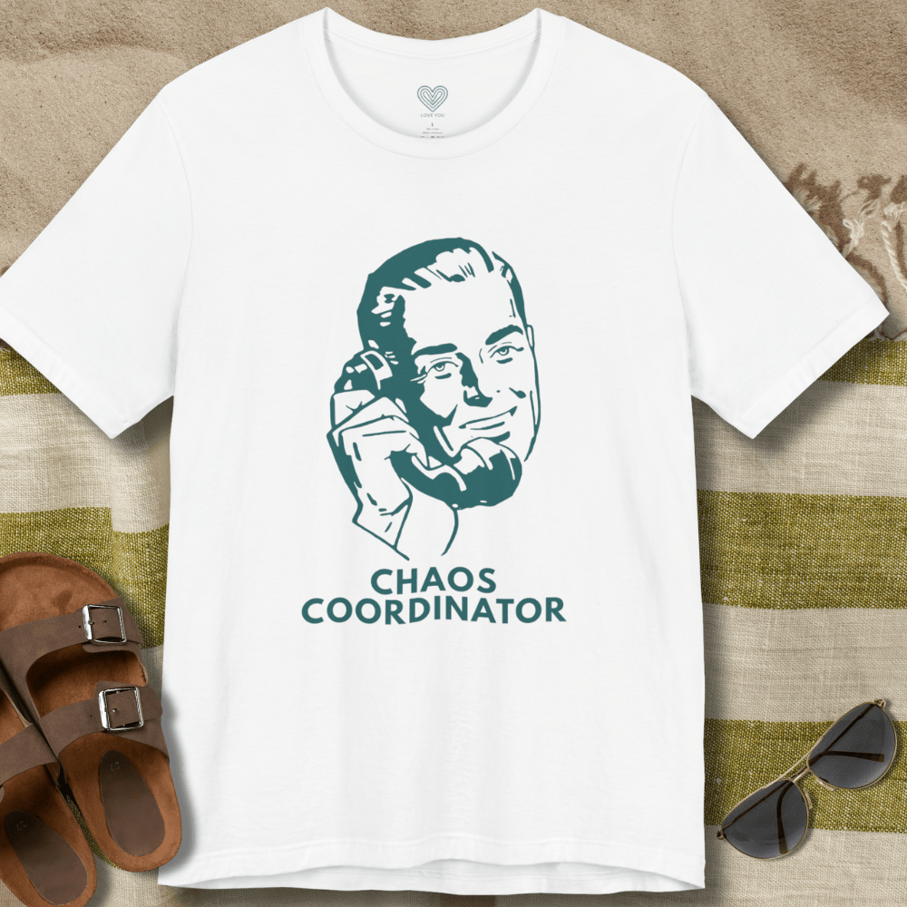 Chaos Coordinator T-Shirt