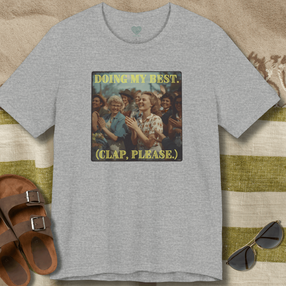Doing My Best T-Shirt