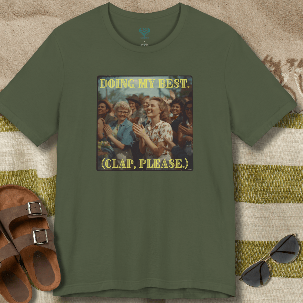 Doing My Best T-Shirt