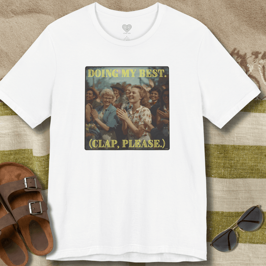 Doing My Best T-Shirt