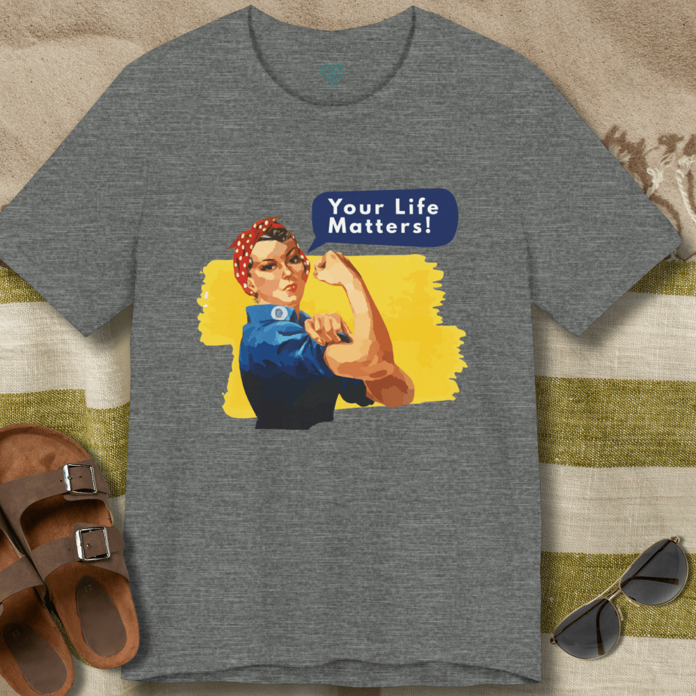 Your Life Matters T-Shirt