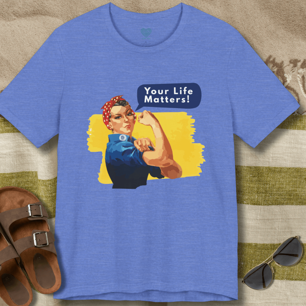 Your Life Matters T-Shirt