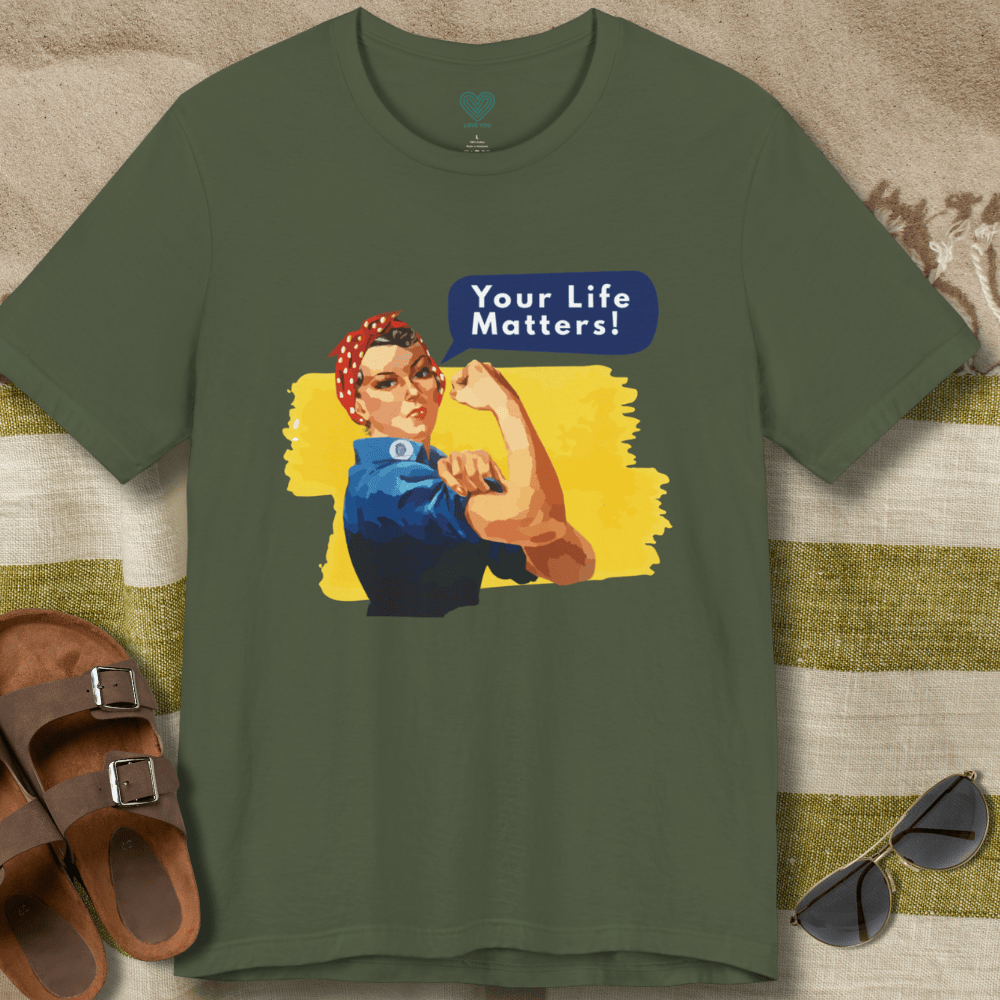 Your Life Matters T-Shirt