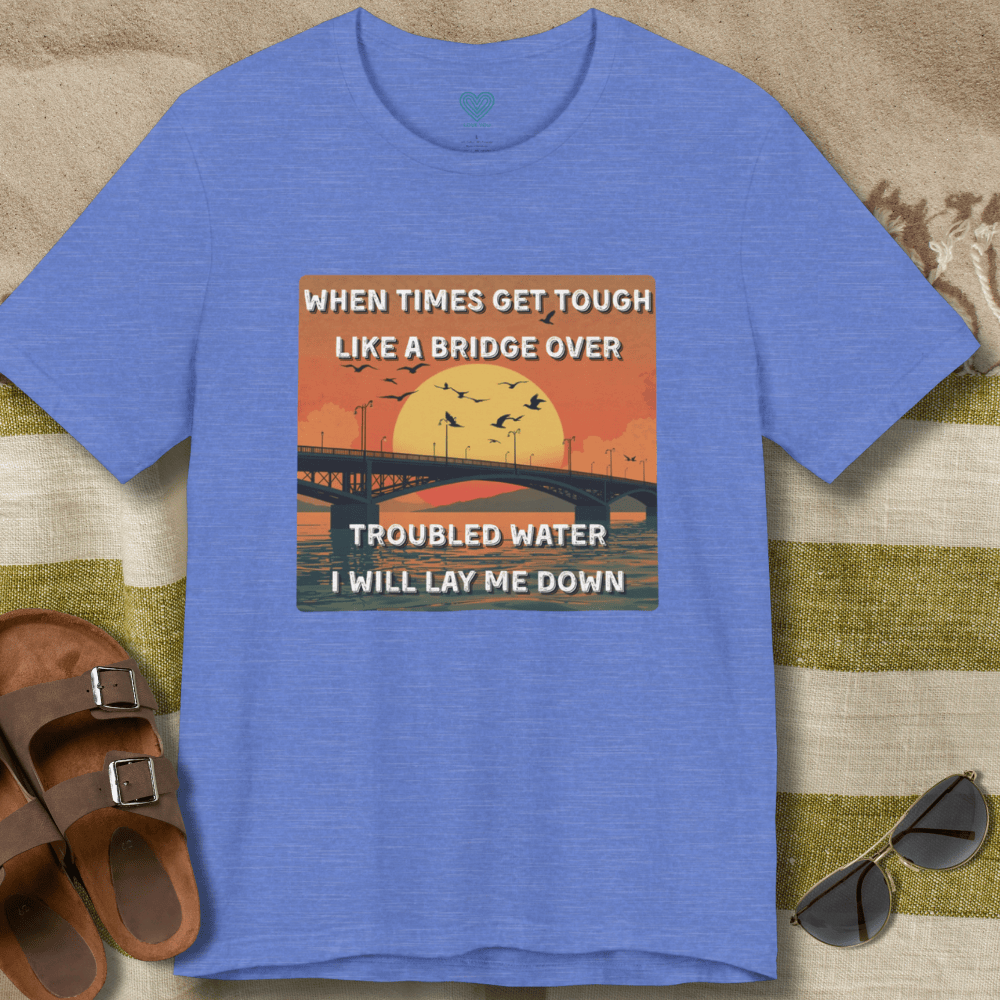 Bridge Over Troubled Water T-Shirt