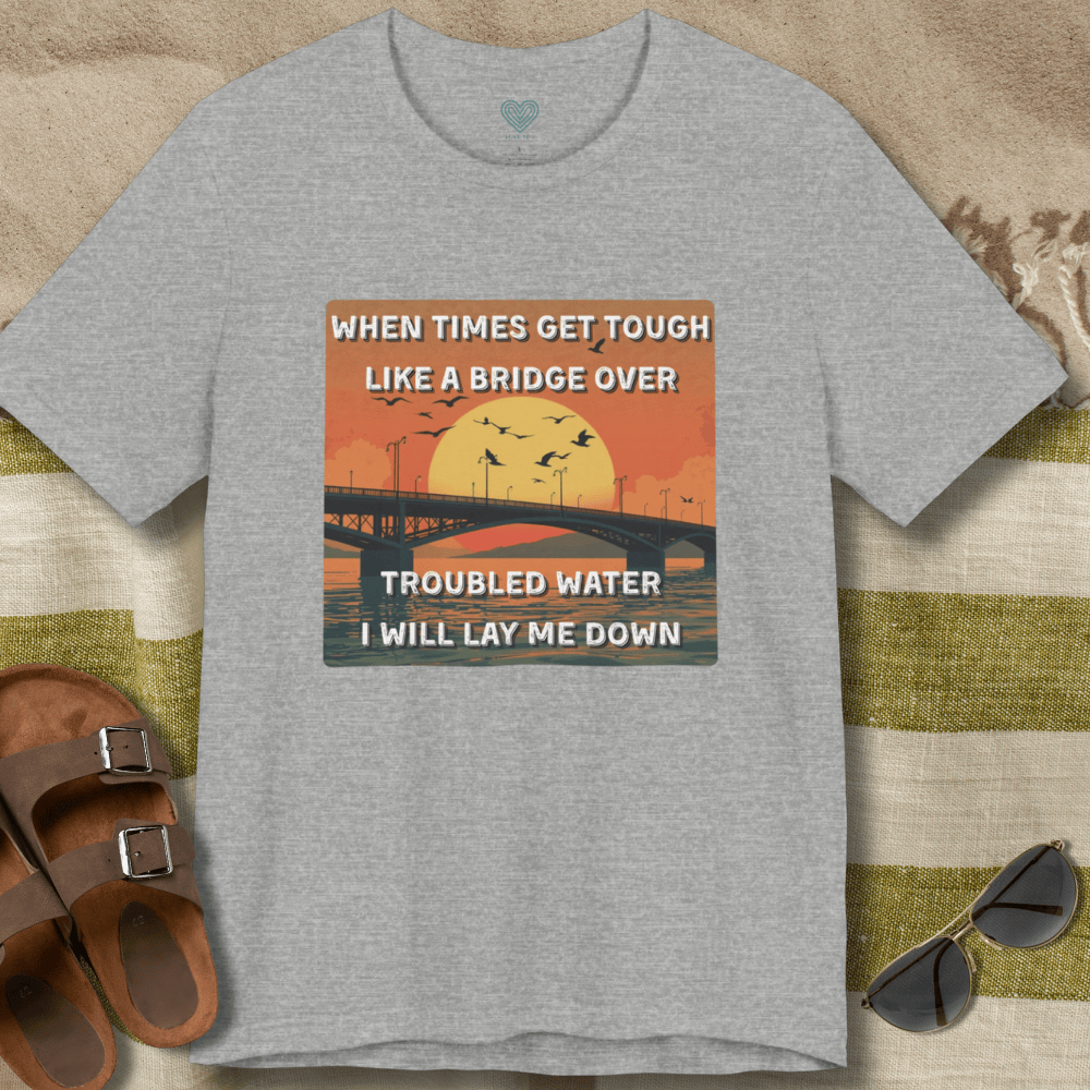 Bridge Over Troubled Water T-Shirt