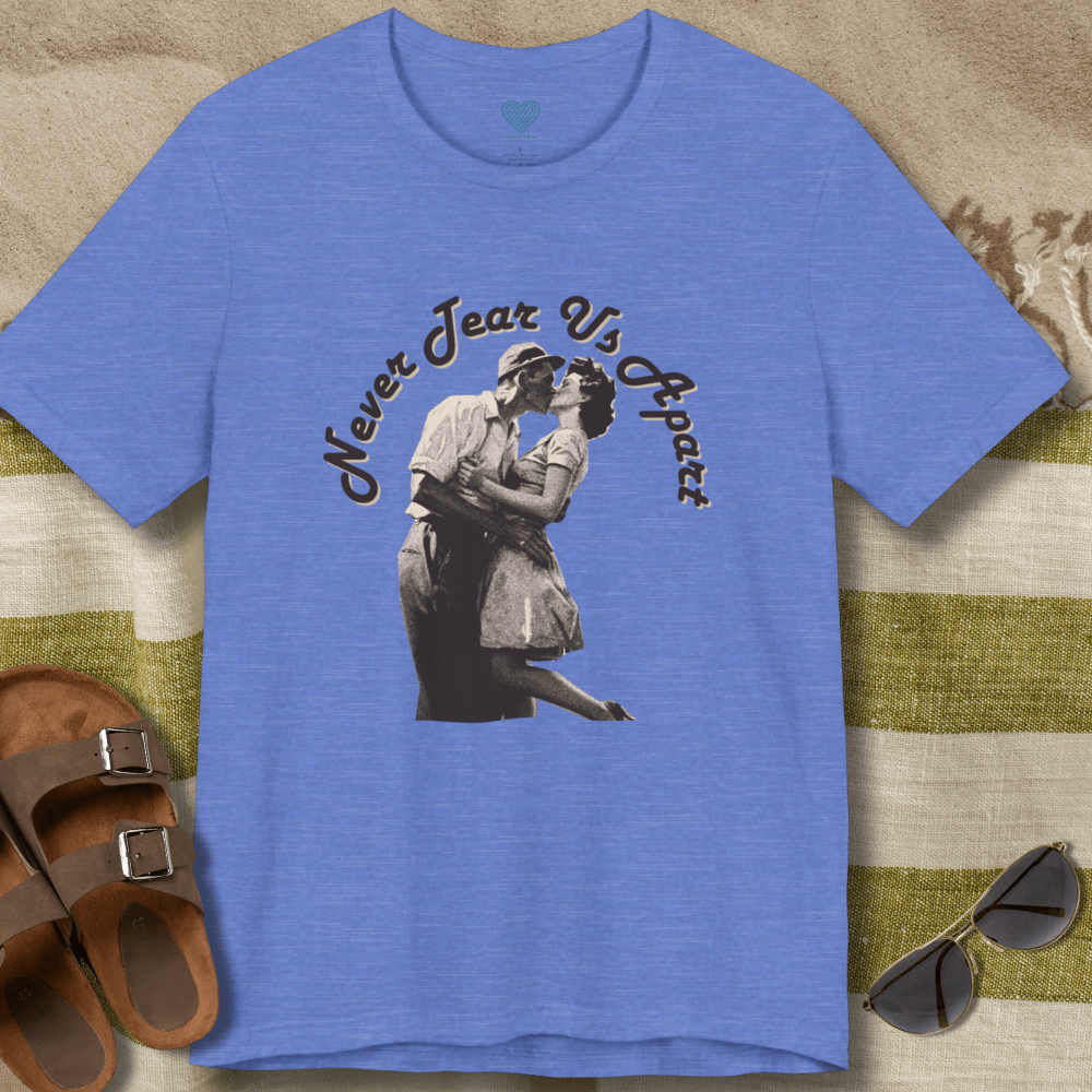 Never Tear Us Apart T-Shirt