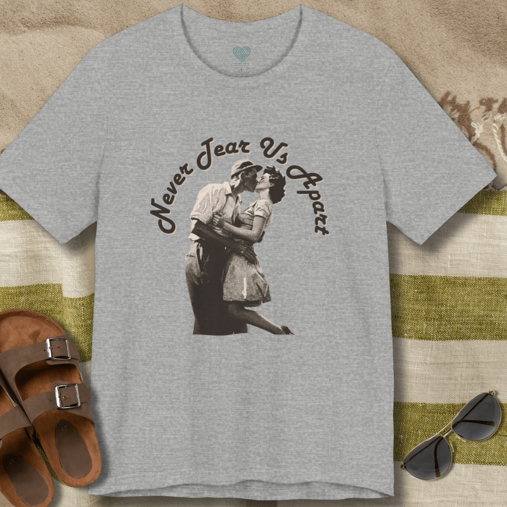 Never Tear Us Apart T-Shirt