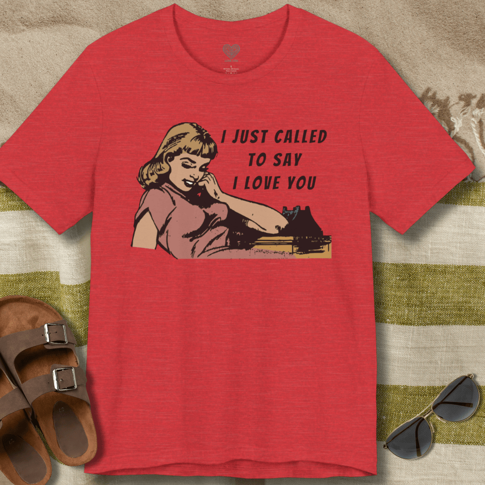 I Love You T-Shirt