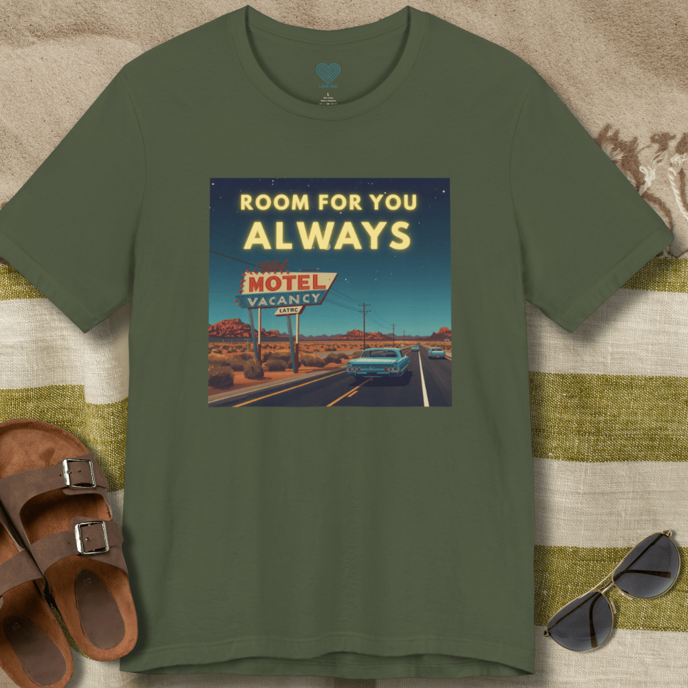 Room for You Always T-Shirt