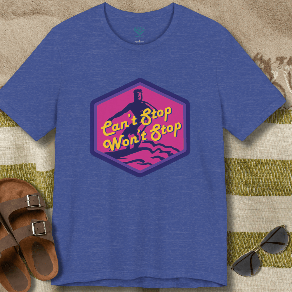 Can't Stop Won't Stop T-Shirt