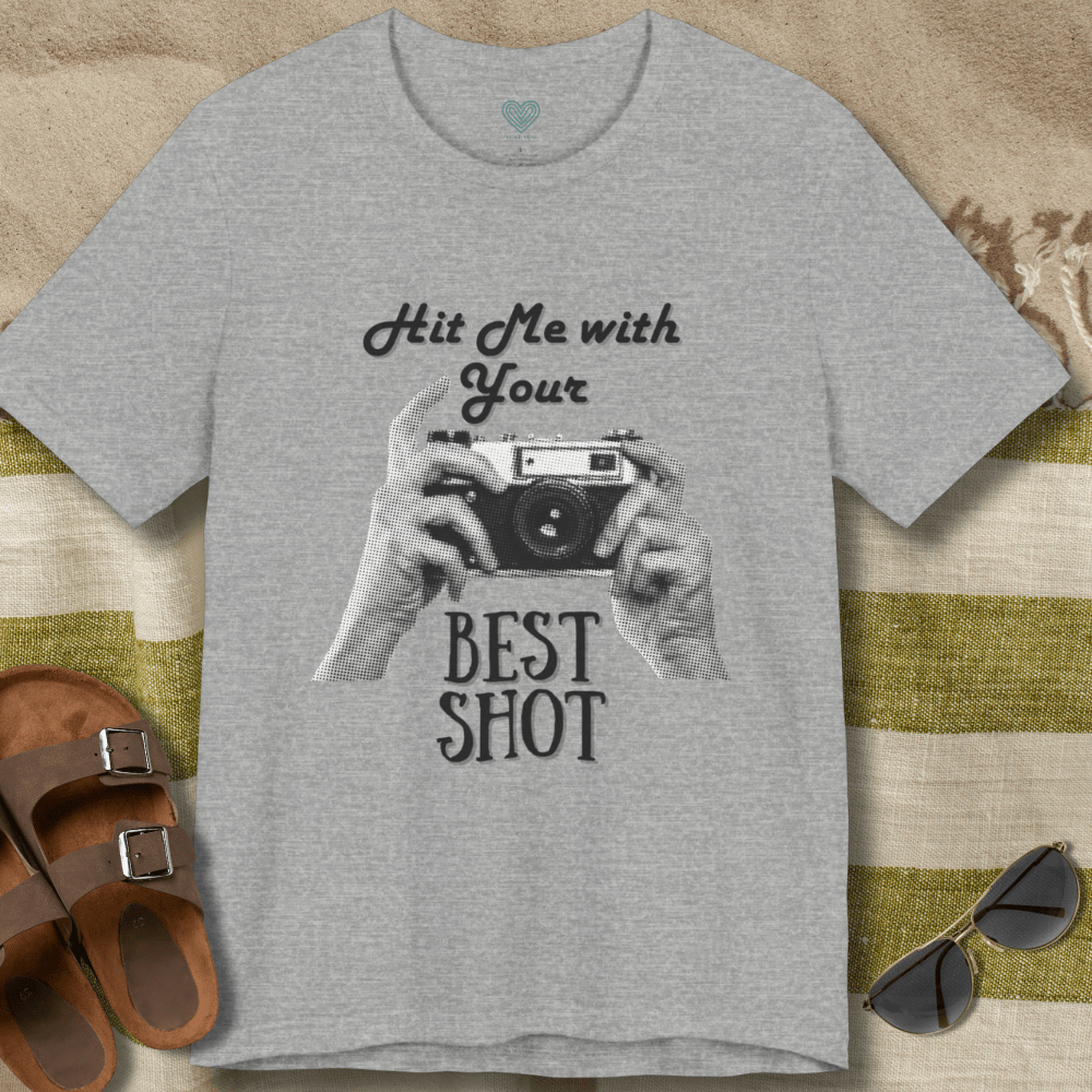 Your Best Shot T-Shirt