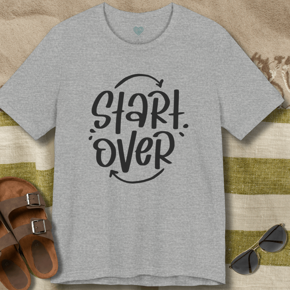 Start Over T-Shirt