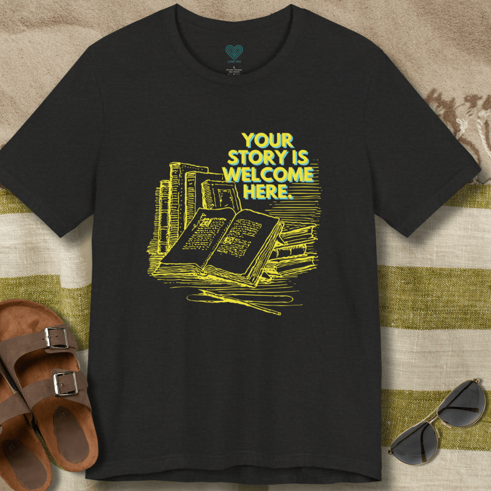 Your Story Welcome T-Shirt
