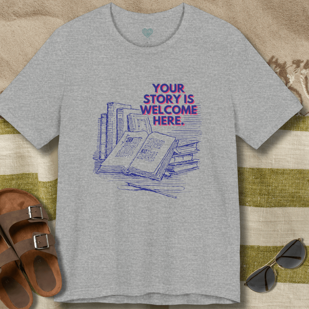 Your Story Welcome T-Shirt