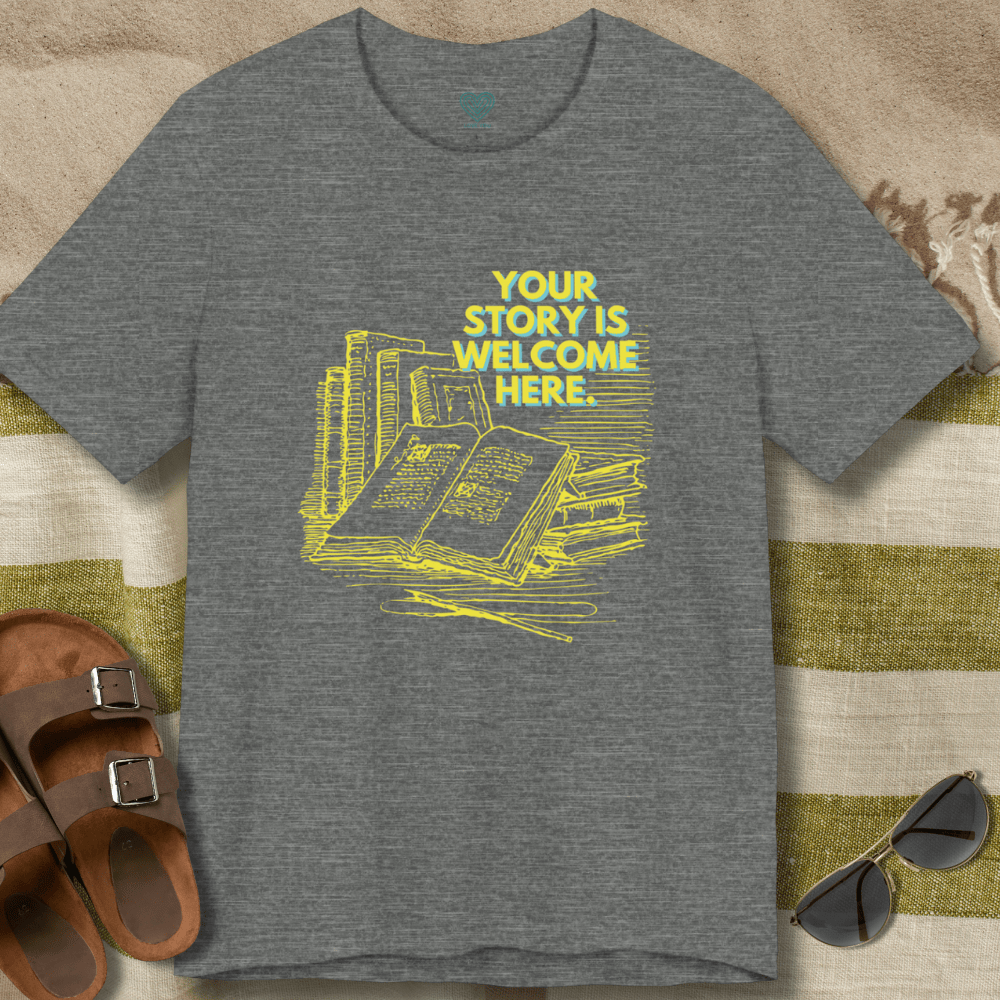 Your Story Welcome T-Shirt