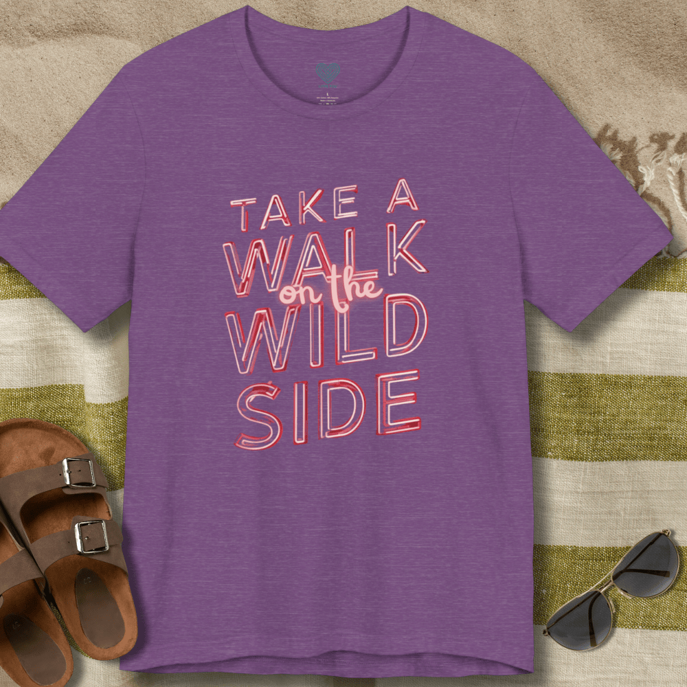 Walk on The Wild Side T-Shirt