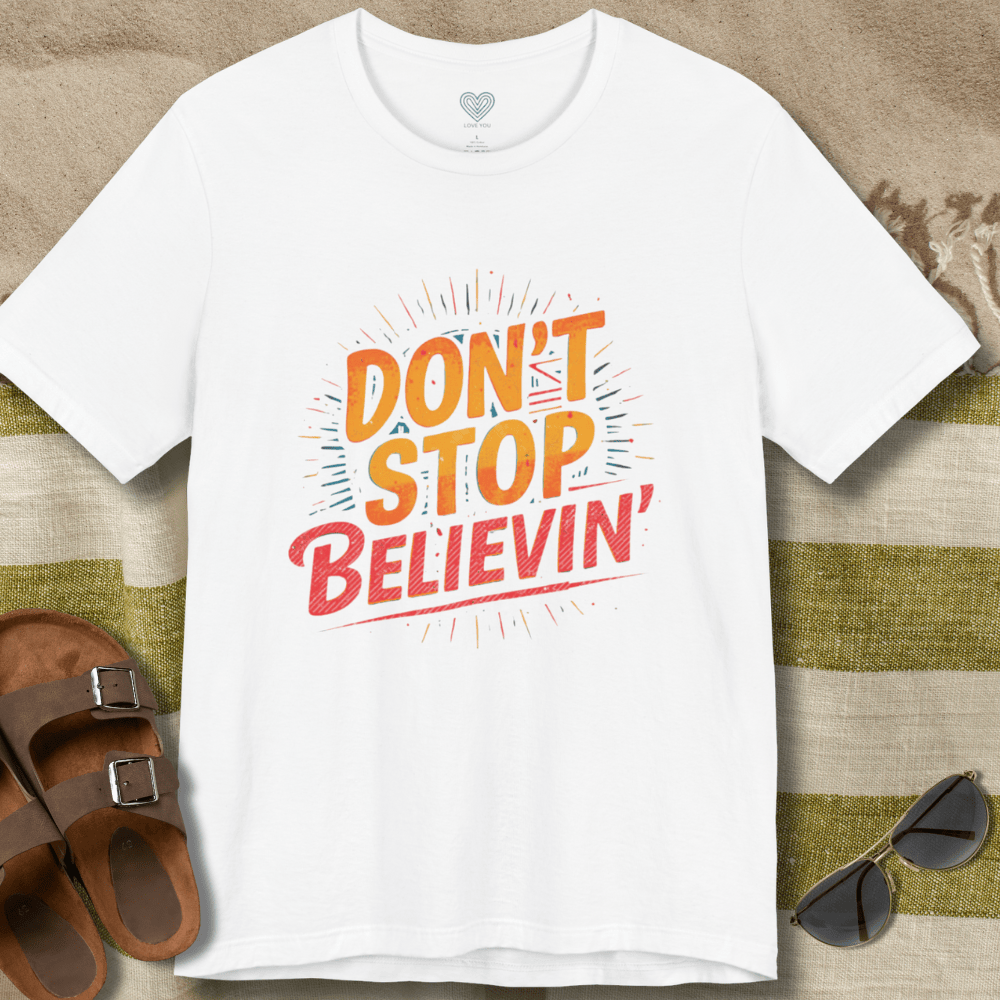 Don't Stop Believin' T-Shirt