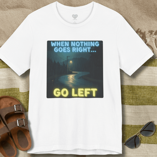 Go Left T-Shirt
