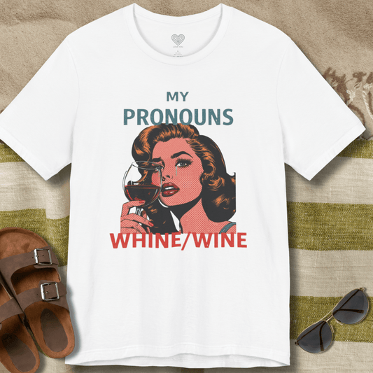 Whine Wine Pronouns T-Shirt