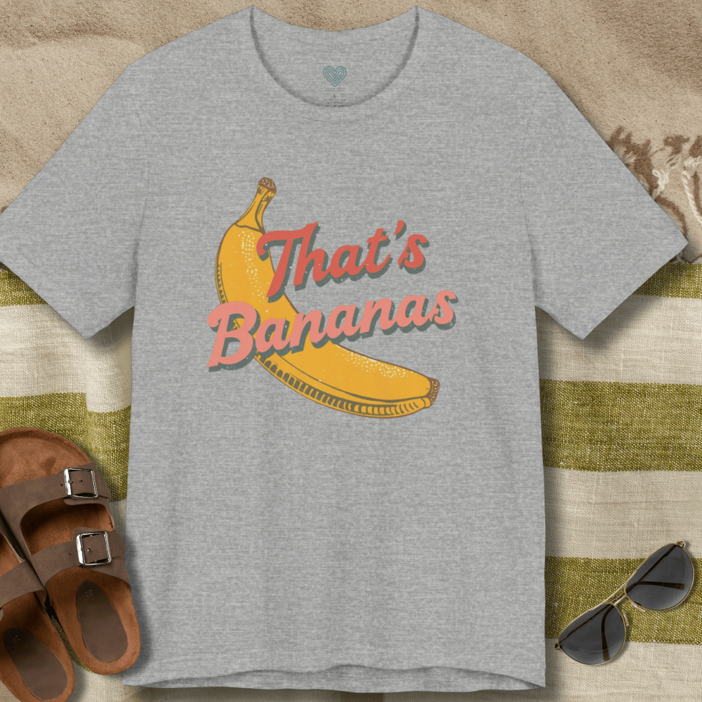 That's Bananas T-Shirt