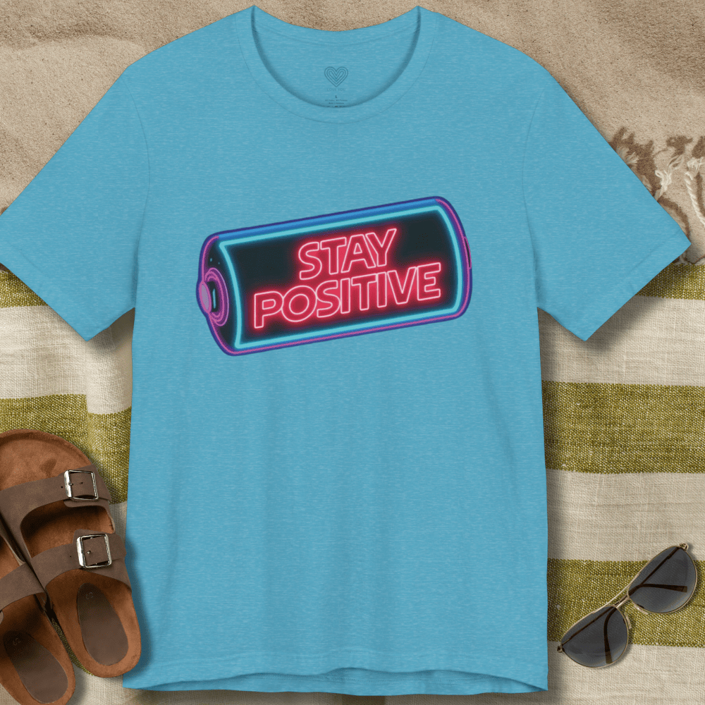 Stay Positive T-Shirt