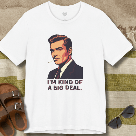 Big Deal T-Shirt