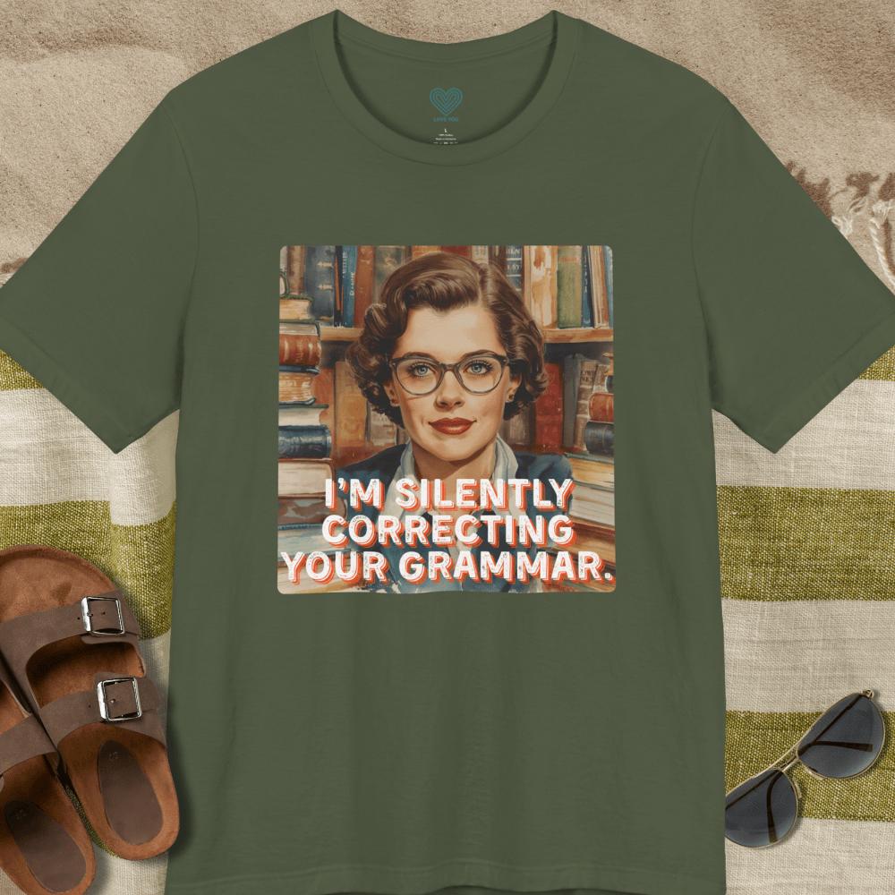 Silently Correcting Grammar T-Shirt
