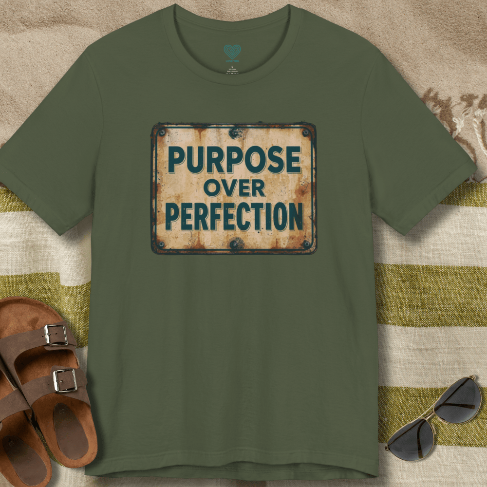 Purpose over Perfection T-Shirt