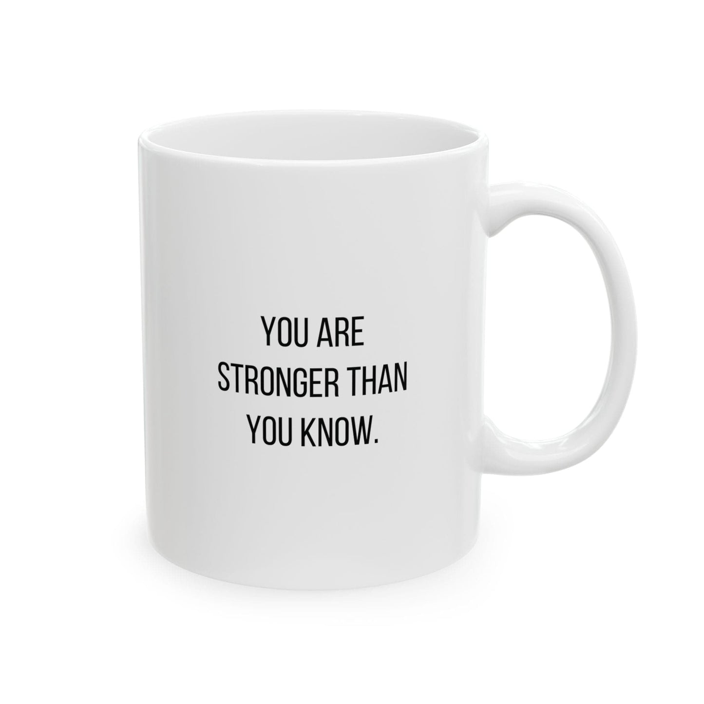 Coffee Mug - Stronger