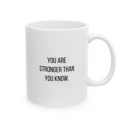 Coffee Mug - Stronger